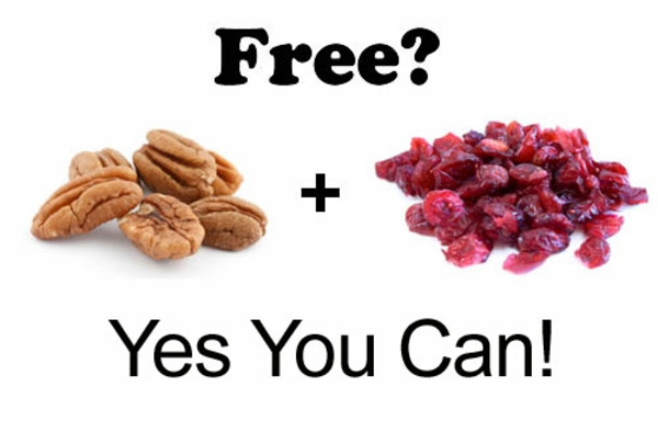 Yes You Can get free Pecans & Dried Cranberries